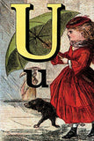 U for the Umbrella that keeps off the Rain